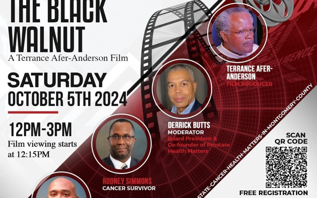 MKYF         Poster for "The Black Walnut" film viewing on Saturday, October 5th, 2024, from 12 PM-3 PM. Featuring a discussion with film producer Terrance Afer-Anderson and prostate cancer survivors. Free registration available through Auto Draft.